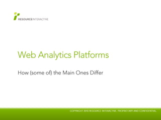 Web Analytics Platforms How (some of) the Main Ones Differ 