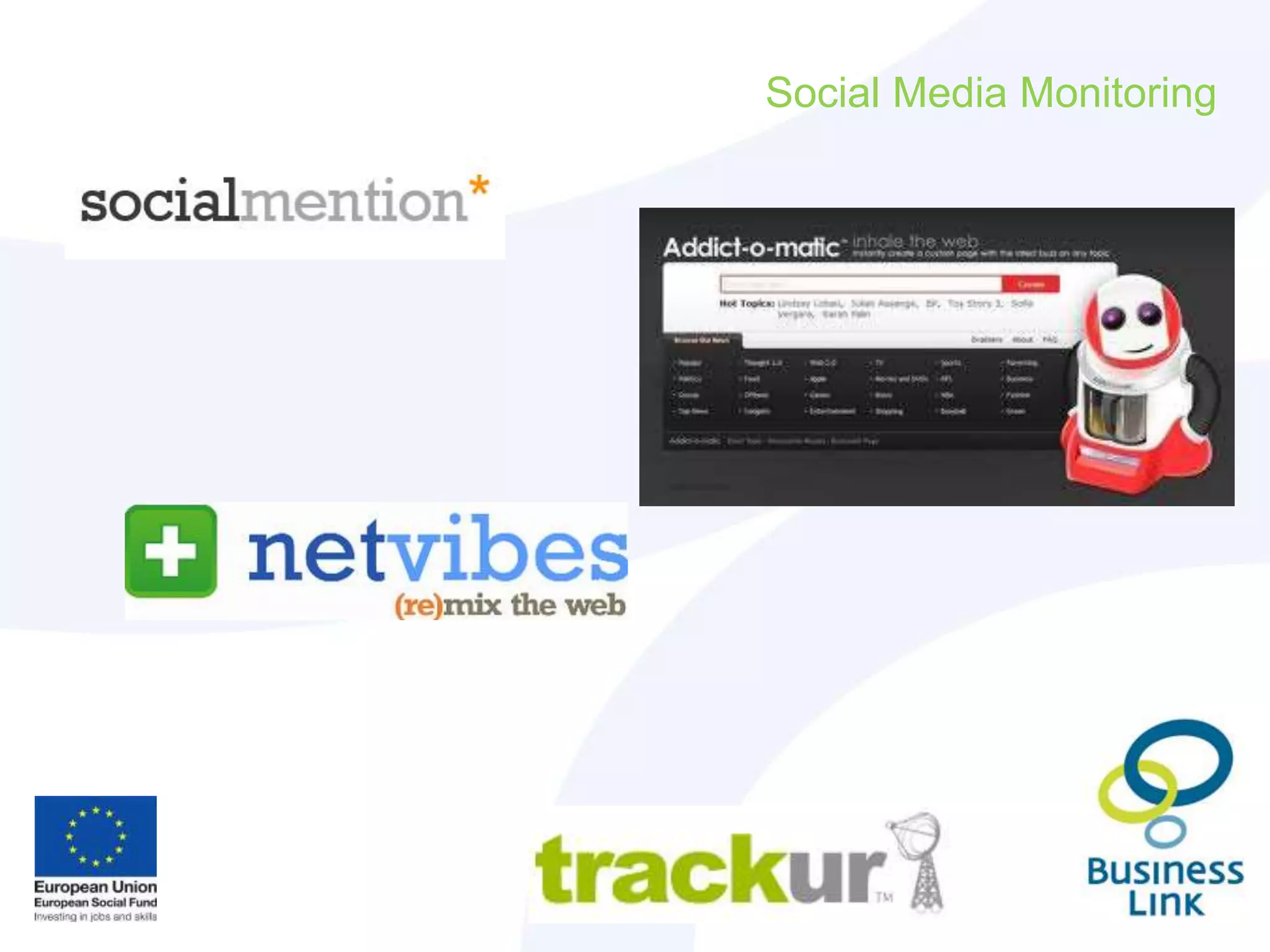 Social Media Monitoring
 