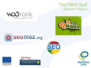 The FREE Stuff
(Browser Plugins)
 