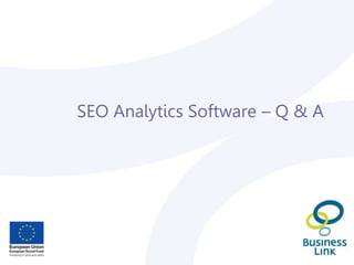 SEO Analytics Software – Q & A
 