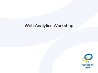 Web Analytics Workshop 