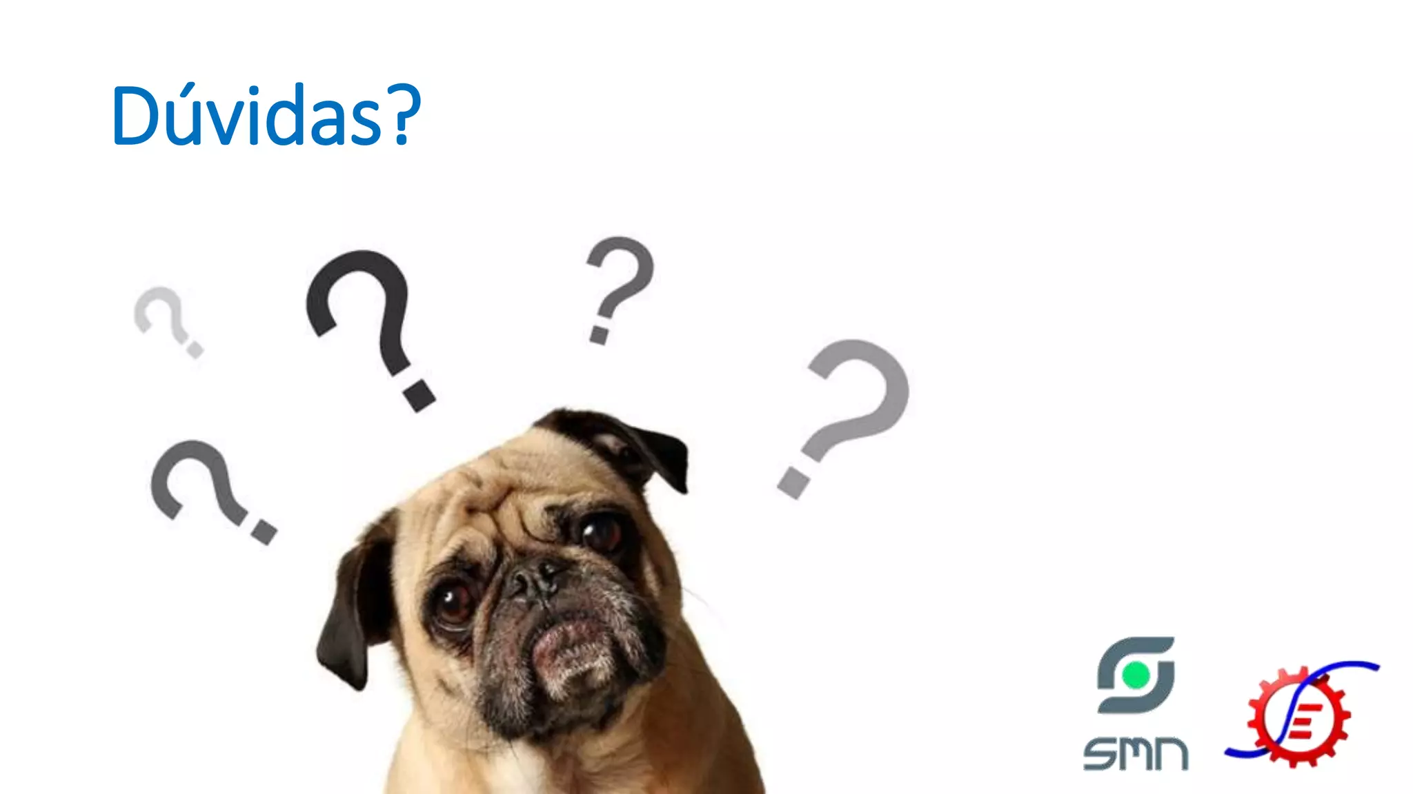 Dúvidas? 
