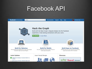 Facebook API
 
