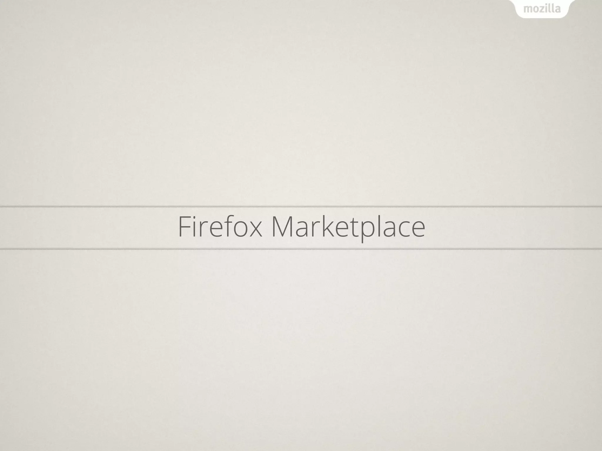 Firefox Marketplace
 