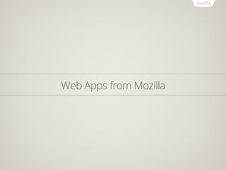 Web Apps from Mozilla
 