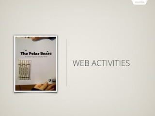 WEB ACTIVITIES
 