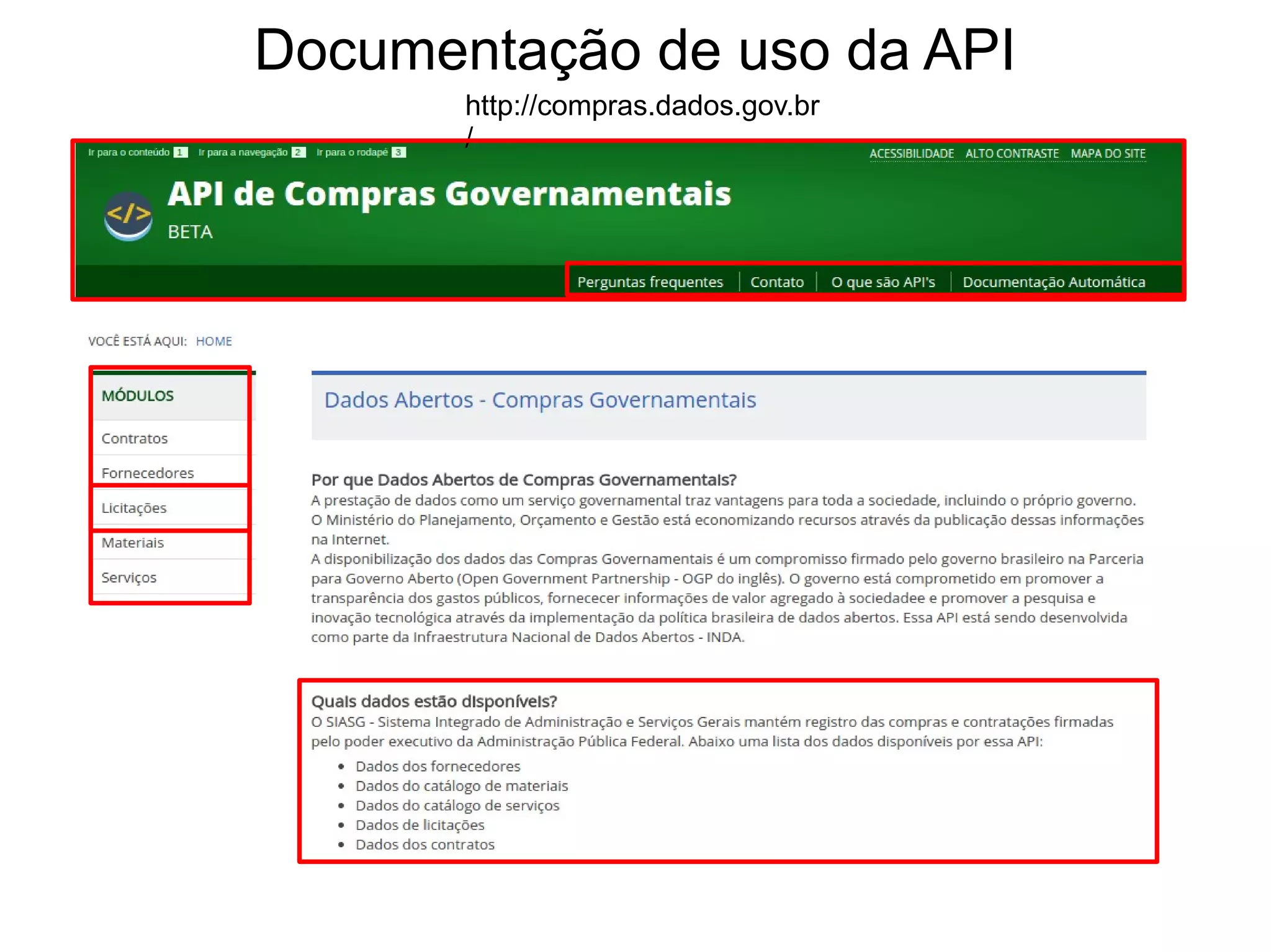 Documentação de uso da API 
http://compras.dados.gov.br 
/ 
 