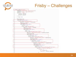 Frisby – Challenges
24
 
