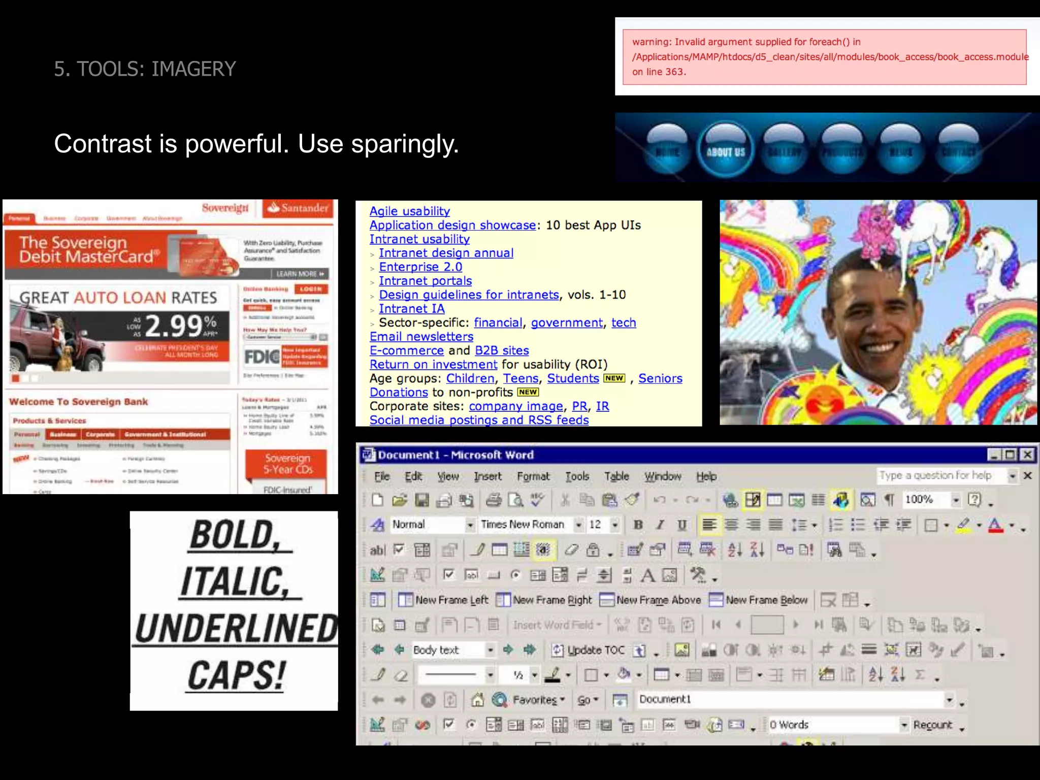5. TOOLS: IMAGERYStrategic use of treatment: Rounded corners contrast angular logo and magazine imagesGradation provides some depth and unifies elementsDimension effect on buttons emphasizes clickabilityAnimation emphasizes the featured product