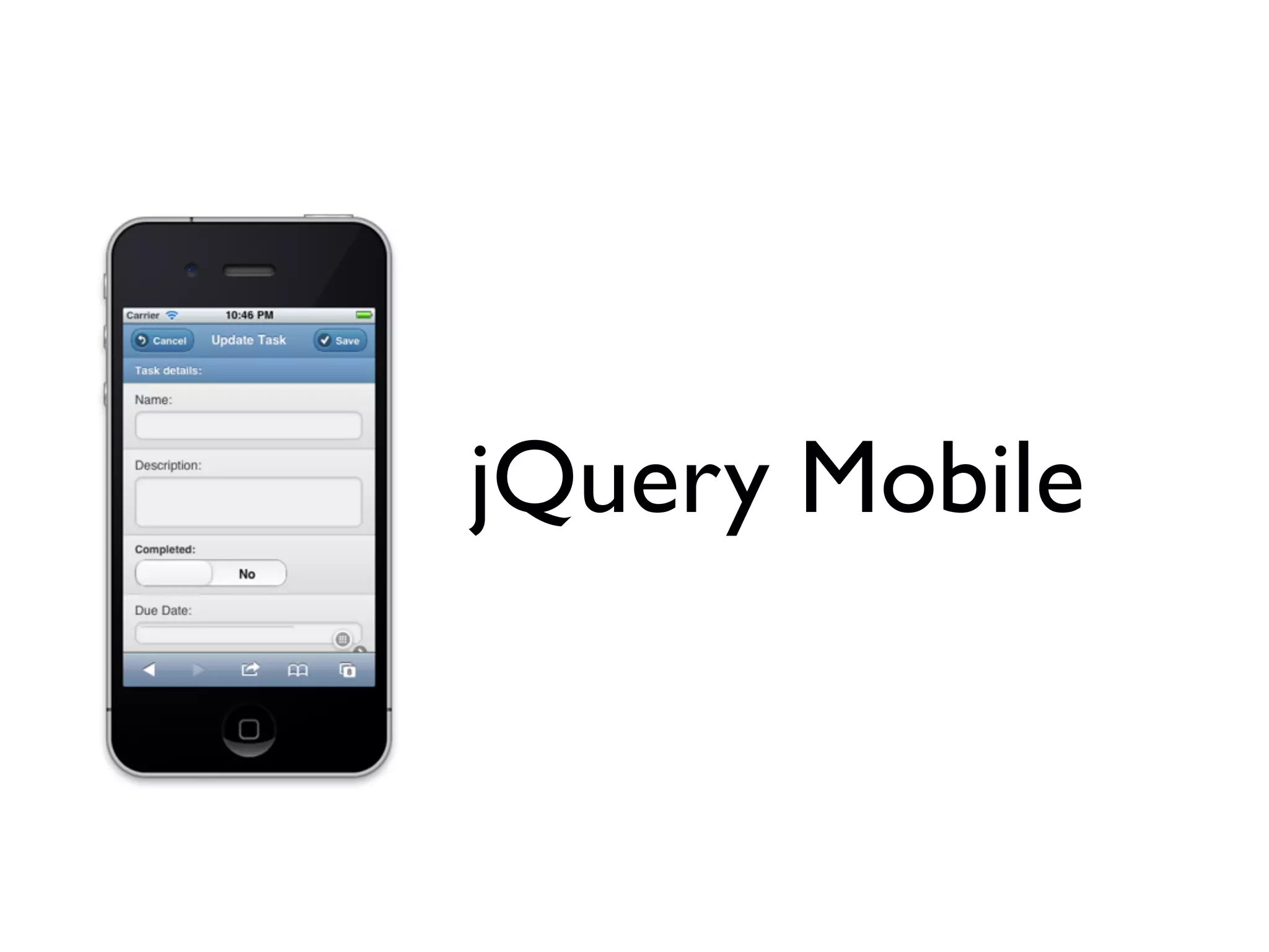 jQuery Mobile
 