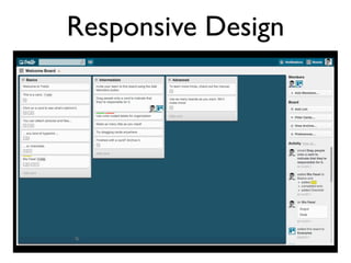 Responsive Design
 
