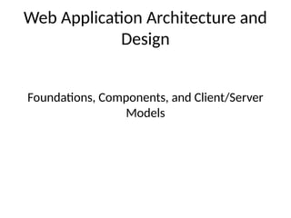 Comprehensive Web Application Architecture and Design Principles for ...