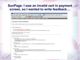 SunPage: I saw an invalid cert in payment screen, so I wanted to write feedback.... 