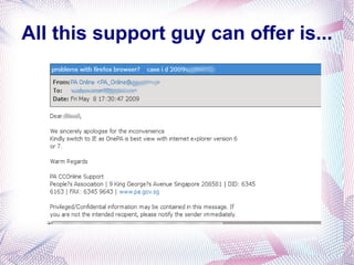 All this support guy can offer is... 