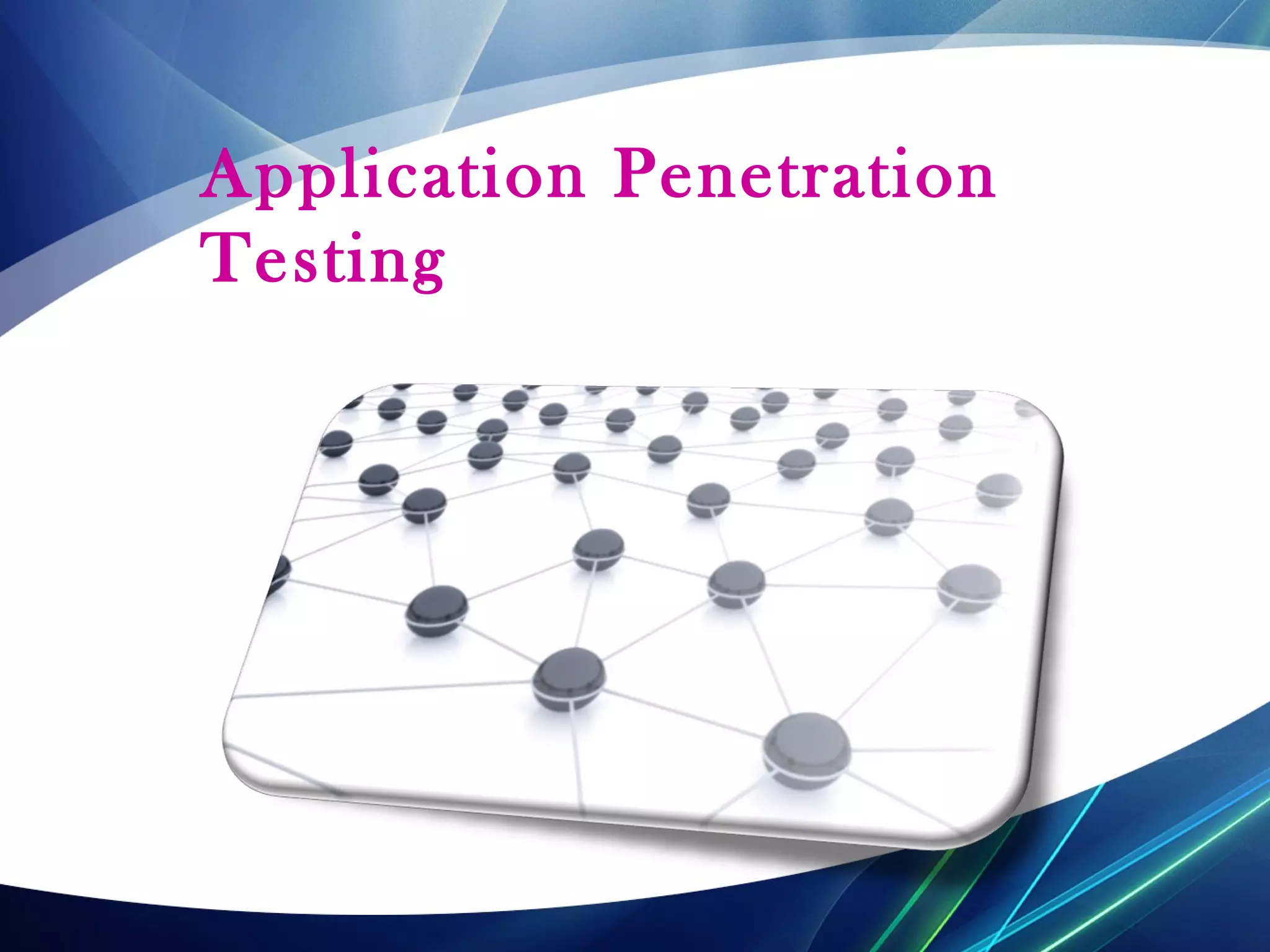 Web application penetration testing | PPT