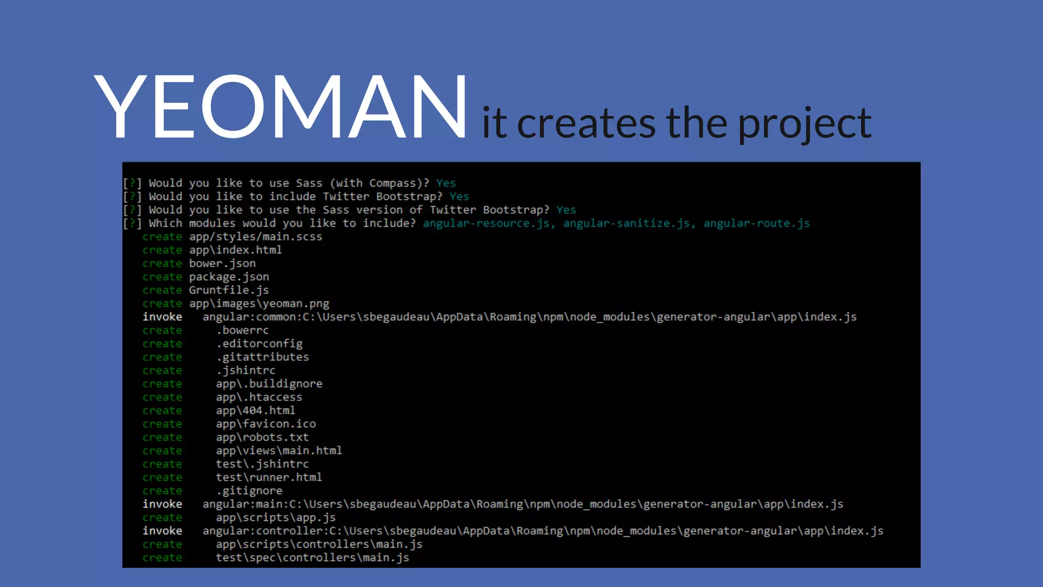 YEOMANit creates the project
 