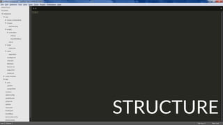 STRUCTURE
 
