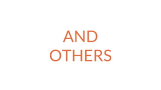 AND
OTHERS
 