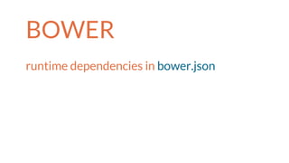 BOWER Host multiple versions
> git tag -a 1.4 -m 'version 1.4'
> bower install https://myrepository.git#1.4
 