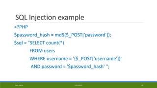 SQL Injection example
<?PHP
$password_hash = md5($_POST['password']);
$sql = "SELECT count(*)
FROM users
WHERE username = '{$_POST['username']}'
AND password = '$password_hash' ";
Kapil Sharma PHP REBOOT 20
 