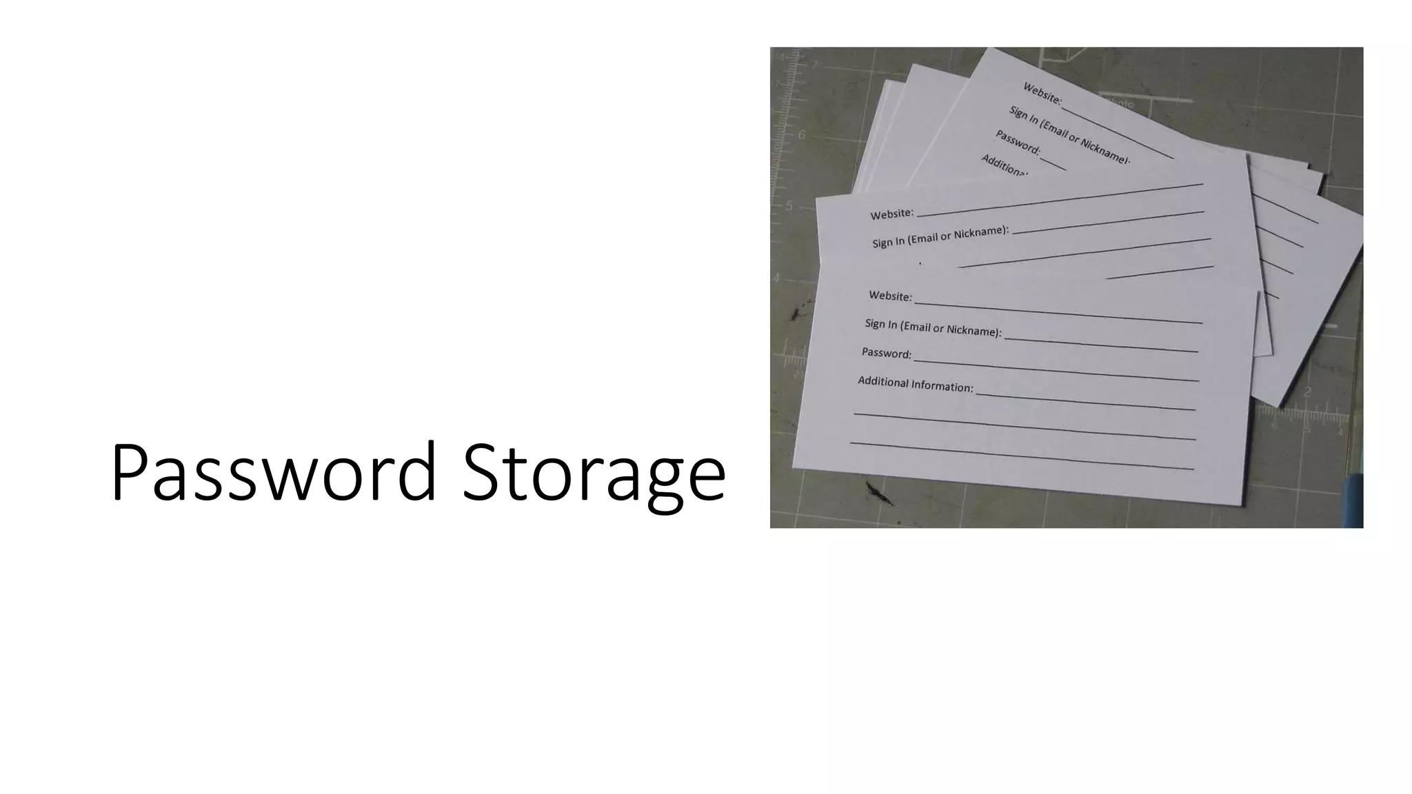 Password Storage
 