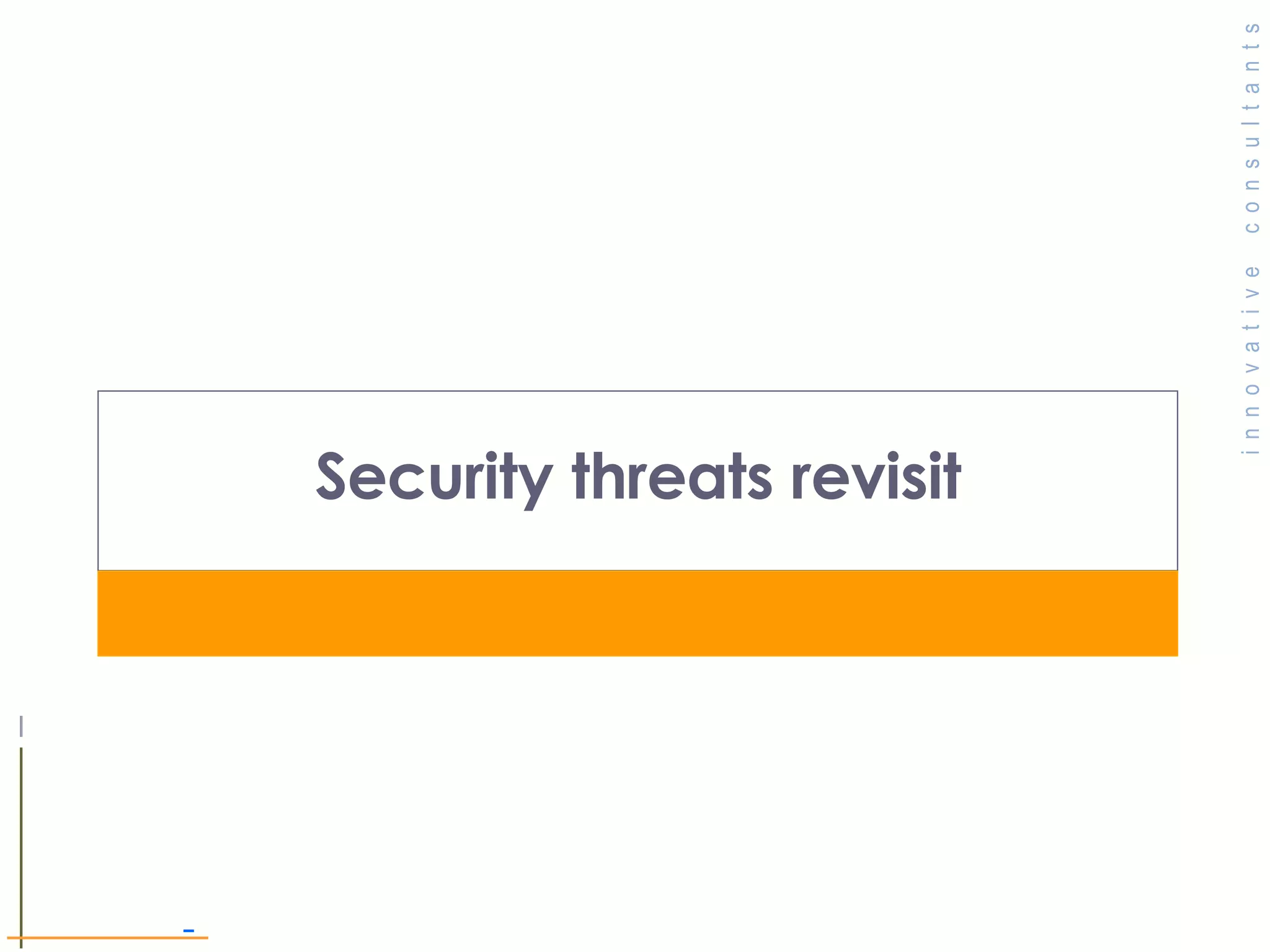 Security threats revisit 