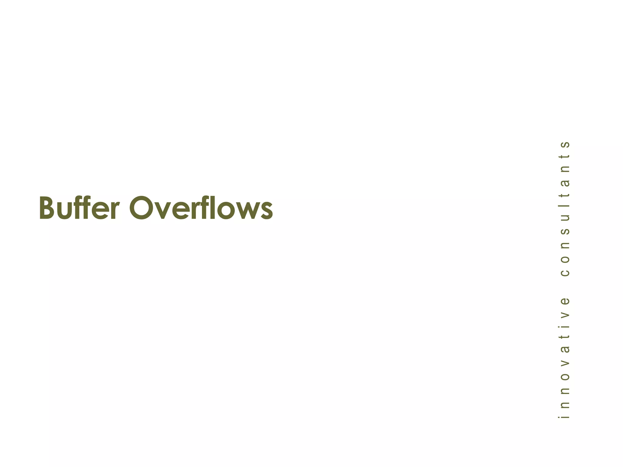 Buffer Overflows  