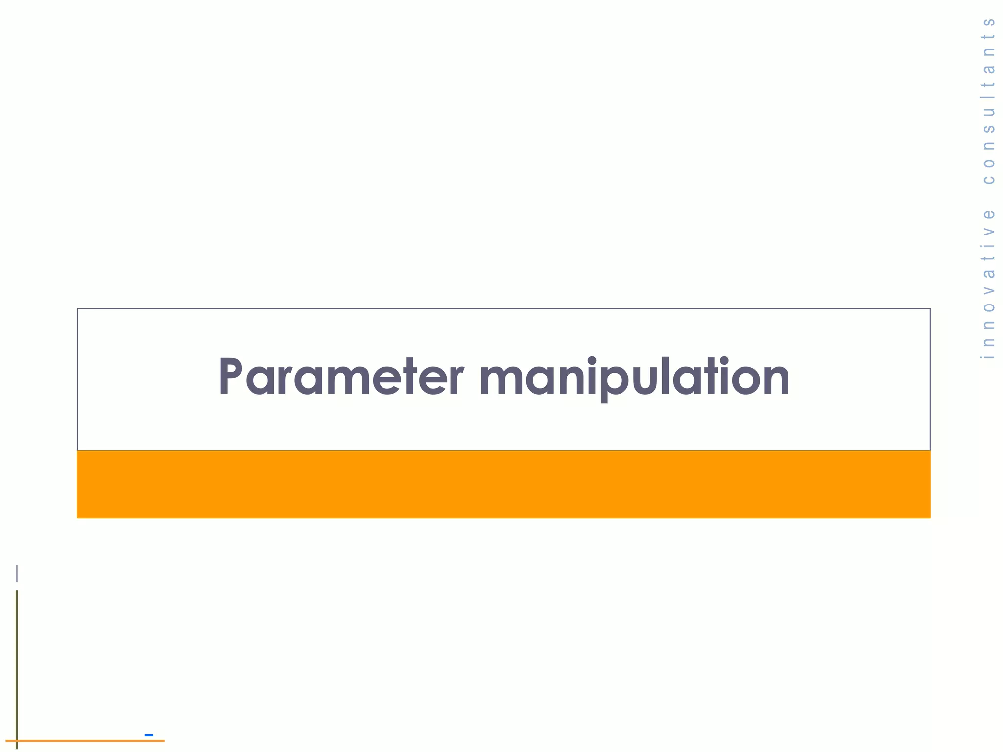 Parameter manipulation 