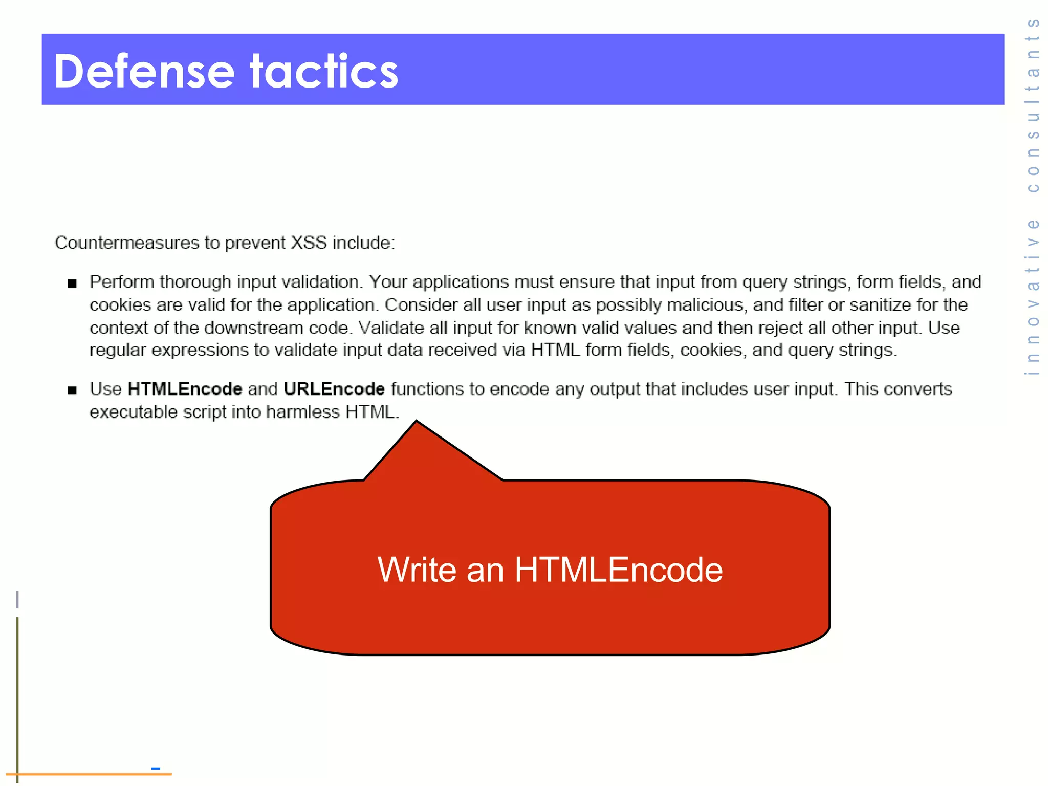 Defense tactics Write an HTMLEncode 