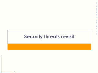Security threats revisit 
