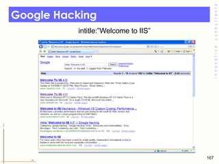 Google Hacking intitle:”Welcome to IIS” 