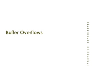 Buffer Overflows  
