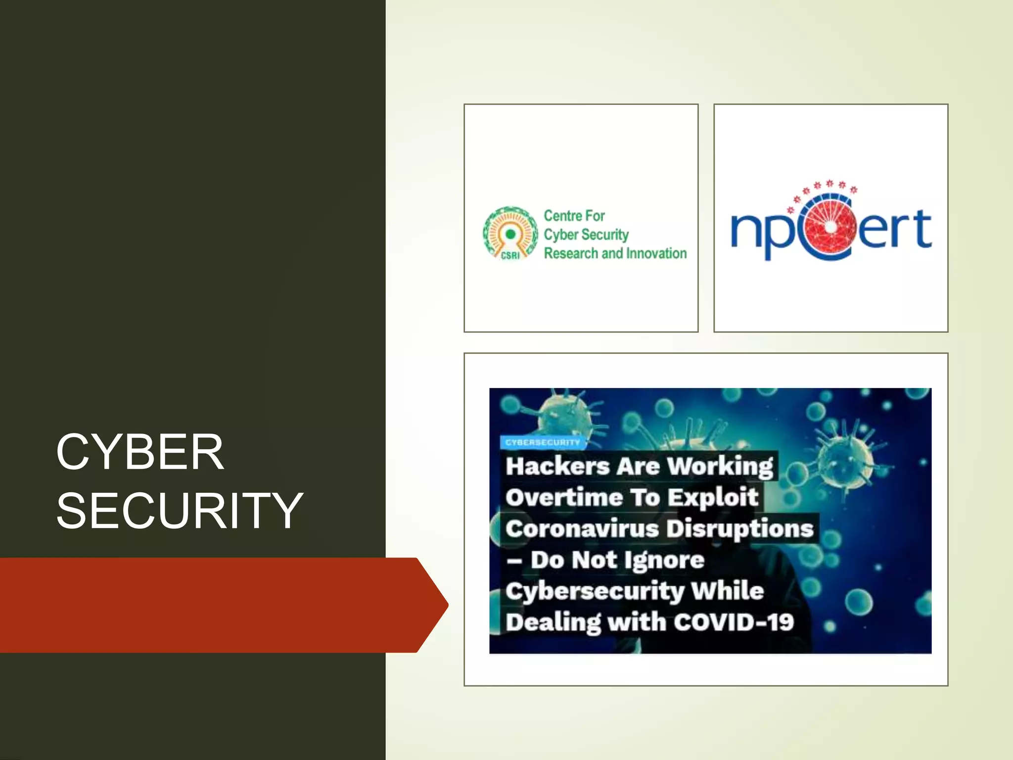 CYBER
SECURITY
 