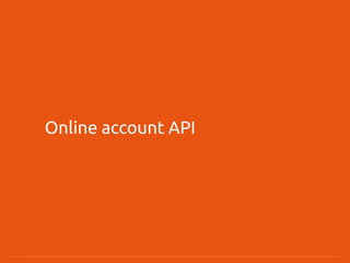 Online account API
 