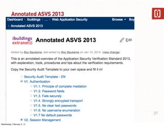 Annotated ASVS 2013

37
Wednesday, February 5, 14

 