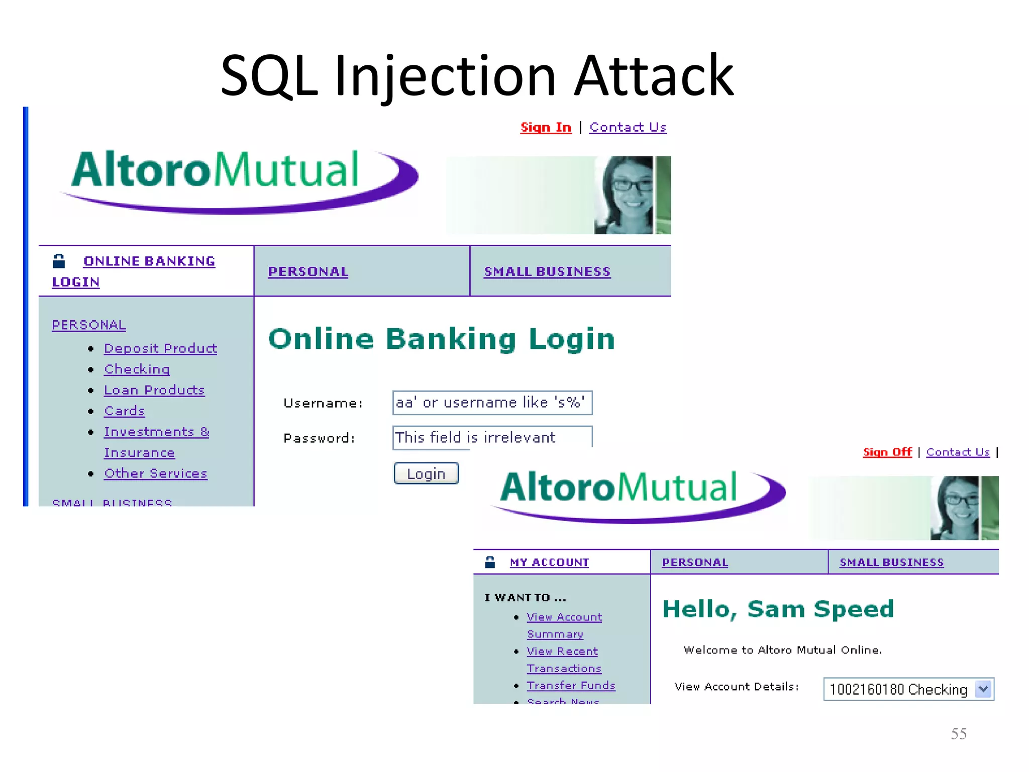 SQL Injection Attack




                       55
 