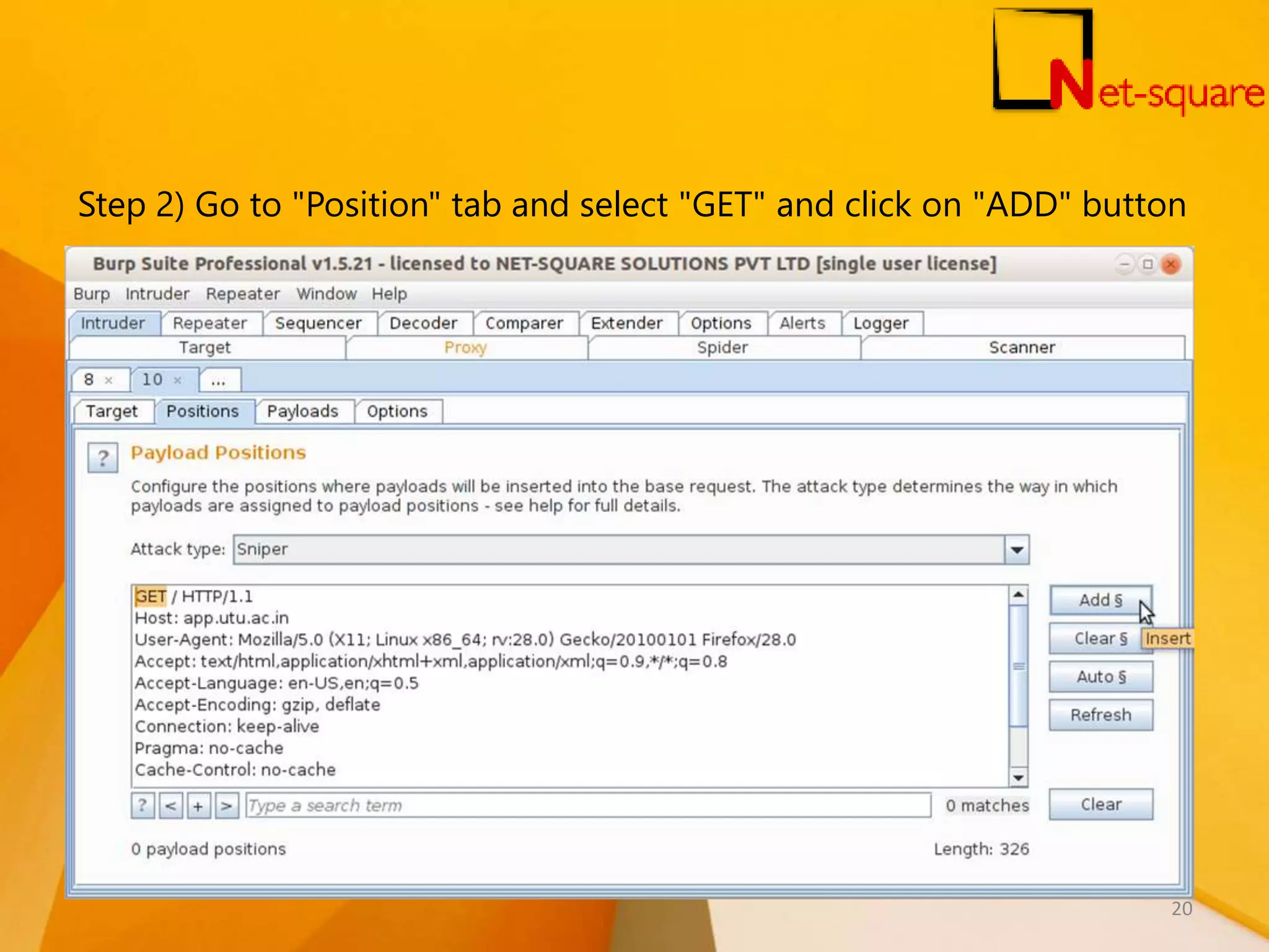 Step 2) Go to "Position" tab and select "GET" and click on "ADD" button 20 