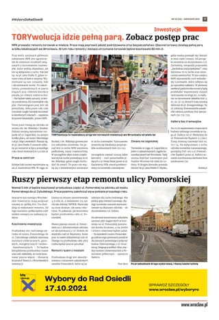 NR 35 (55) – WRZESIEŃ 2021
#WyboryDoRadOsiedli 7
MPK prowadzi remonty torowisk w mieście. Prace mają poprawić jakość podróżowania oraz bezpieczeństwo. Obecnie torowcy działają pełną parą
w kilku lokalizacjach we Wrocławiu. W tym roku remonty i bieżące utrzymanie torowisk będzie kosztowało 80 mln zł.
Przy wielu zmianach głównym
założeniem MPK jest ogranicze-
nie do minimum utrudnień zwią-
zanych z kursowaniem tramwa-
jów, które jeżdżą objazdami, ale
nie są wyłączone z ruchu. Tak jest
np. na pl. Jana Pawła II, gdzie re-
mont trwa od końca sierpnia. Wy-
mieniane są tam rozjazdy, łuki
i skrzyżowanie torów. Po zakoń-
czeniu prowadzonych w pięciu
etapach prac również kierowcy
pojadą po równej nawierzchni.
– Nie będzie takiej sytuacji, w któ-
rej zamkniemy dla tramwajów cały
plac. Harmonogram prac jest tak
pomyślany, żeby przez cały czas
tramwaje mogły tamtędy kursować
w określonych relacjach – zapewnia
Krzysztof Balawejder, prezes MPK.
Teraz prace trwają na odcinku od
strony ulic św. Mikołaja i Ruskiej.
Później zostaną wymienione roz-
jazdy od ul. Legnickiej, na samym
środku placu, od mostu Sikorskiego
i od pl. Orląt Lwowskich. Planuje się,
że pl. Jana Pawła II zostanie odda-
ny po remoncie w lipcu przyszłego
roku. Koszt inwestycji to 5,9 mln zł.
Prace w centrum
Kolejne łuki torowe wymieniane są
na ul. Kazimierza Wlk. W ciągu ul.
Ruskiej i św. Mikołaja gotowa jest
już zabudowa torowiska. Na po-
nad 800 m torów MPK wymienia
podbudowę, szyny i nawierzchnię.
W szczególnie złym stanie znajdo-
wał się łuk torów prowadzący w ul.
św. Mikołaja, gdzie mogło docho-
dzić do awarii. Te prace nie wią-
żą się z dodatkowymi zmianami
w ruchu tramwajów. Tymczasowo
zmieniła się lokalizacja przystan-
ków autobusowych linii 132 i 142.
Szczególnie uważać muszą także
kierowcy – ruch samochodów ja-
dących z ul. Nowy Świat prosto w ul.
Kazimierza Wlk. został przekiero-
wany na torowisko tramwajowe.
Zmiany na Legnickiej
Torowisko w ciągu ul. Legnickiej to
jeden z najważniejszych ciągów ko-
munikacyjnych we Wrocławiu. Tędy
można dojechać tramwajem pod
Stadion Wrocław lub dalej do Le-
śnicy. W drugim kierunku pozwala
dotrzeć do pl. Jana Pawła II i Rynku,
gdzie można przesiąść się i dotrzeć
w inne części miasta. Od począt-
ku września na skrzyżowaniu z ul.
Zachodnią, nieopodal przystanku
„Zachodnia (stacja kolejowa)”, trwa
wymiana 70 m torów oraz znisz-
czonej nawierzchni. W tym miejscu
MPK wprowadziło ruch wahadło-
wy tramwajów, który odbywa się
po specjalnej nakładce. W pierwszy
weekend października torowcy będą
przekładać wspomniany rozjazd
tymczasowy na drugi tor, co wpły-
nie na kursowanie składów linii 3,
10, 20, 31 i 33, których trasy zostaną
skrócone do pl. Strzegomskiego. Na
ul. Lotniczą i Kosmonautów pasaże-
rów zabiorą autobusy linii specjal-
nych 710, 731 i 733.
Hallera bez tramwajów
Na 25.09 zaplanowano rozpoczęcie
budowy zielonego torowiska w cią-
gu al. Hallera od ul. Mieleckiej do
ul. Powstańców Śląskich (1,5 km).
Trasę zmienią tramwaje linii 20,
70 i 74. Na wyłączonym z ruchu
odcinku torowiska tramwajowego,
pomiędzy FAT-em a ul. Powstań-
ców Śląskich przez al. Hallera zo-
stanie uruchomiona okresowa linia
autobusowa 720.
Redakcja
Inwestycje
MPK
Niemal 5 mln zł będzie kosztować przebudowa części ul. Pomorskiej na odcinku od mostu
Pomorskiego do ul. Cybulskiego. Prace powinny zakończyć się w połowie przyszłego roku.
Jeszcze w tym miesiącu Wrocław-
skie Inwestycje mają podpisać
umowę ze spółką Pro-Tra Buil-
ding na wykonanie remontu. Od
tego momentu spółka będzie mieć
siedem miesięcy na realizację za-
dania.
Kosztowna inwestycja
Przebudowa 100-metrowego od-
cinka od mostu Pomorskiego do
ul. Cybulskiego zakłada wymianę
instalacji elektrycznych, gazo-
wych, energetycznych i wodno-
-kanalizacyjnych. – To będzie
kompleksowa przebudowa i nasze
szacunki zakładały, że może kosz-
tować jeszcze więcej – tłumaczy
Krzysztof Świercz z Wrocławskich
Inwestycji.
Gmina na remont zarezerwowała
4,9 mln zł, a dodatkowe 214 tys.
chciało dołożyć MPWiK. Materiały
są coraz droższe, tak samo robo-
cizna. To pokazuje, jak kosztowna
będzie przebudowa całej ul. Po-
morskiej.
Miasto planuje remont ul. Pomor-
skiej na 2-kilometrowym odcinku
od skrzyżowania z ul. Dubois do
wiaduktu nad ul. Reymonta. Koszt
prac to nawet kilkadziesiąt mln zł.
Dlatego na przebudowę całej ulicy
trzeba będzie jeszcze poczekać.
Remont razem z mostem
Przebudowa drogi jest skoordy-
nowana z remontem zabytkowych
mostów Pomorskich, które są za-
mknięte dla ruchu kołowego. Nie
jeżdżą tędy również tramwaje, dla-
tego torowisko zostanie wyremon-
towane na dłuższym odcinku – do
skrzyżowania z ul. Dubois.
Na zlecenie konserwator zabytków
zamiast płyt węgierskich w toro-
wisku na ul. Pomorskiej pozosta-
nie kostka brukowa, a na jezdni
i ścieżce rowerowej będzie asfalt.
– Na wysokości mostu Pomorskie-
go północnego powstanie przejście
dla pieszych pozwalające połączyć
bulwar Zwierzyckiego z ul. Straż-
niczą, biegnącą wzdłuż Odry mię-
dzy mostem Uniwersyteckim a Po-
morskim północnym – zaznacza
Świercz.
Piotr Bera
Ruszy pierwszy etap remontu ulicy Pomorskiej
Po przebudowie droga zyska nową, równą nawierzchnię
PIOTR
BERA
TORYwolucja idzie pełną parą. Zobacz postęp prac
TORYwolucja to największy program torowych inwestycji we Wrocławiu od wielu lat
 