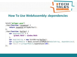 How To Use WebAssembly: dependencies
 