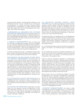 114 ATS Geschäftsbericht 2014/15
variablen Veräußerungskosten. Anschaffungskosten werden durch die
FIFO-Methode (First-in, First-out) ermittelt. Bei der Ermittlung der
Herstellungskosten für unfertige und fertige Erzeugnisse werden
Fertigungsmaterial, Fertigungslöhne und andere direkt zurechenbare
Kosten sowie angemessene Teile der Fertigungsgemeinkosten einbe-
zogen. Zinsen werden nicht angesetzt.
j. FORDERUNGEN AUS LIEFERUNGEN UND LEISTUNGEN
UND SONSTIGE FORDERUNGEN Die Forderungen werden zum
Nennwert, abzüglich Wertberichtigungen für mögliche Ausfälle, bilan-
ziert. Fremdwährungsforderungen werden zum Devisenmittelkurs am
Bilanzstichtag bewertet. Die Risikovorsorgen decken alle erkennbaren
Bonitäts- und Länderrisiken ab.
k. FINANZIELLE VERMÖGENSWERTE Ansatz und Ausbuchung
von finanziellen Vermögenswerten erfolgen nach dem Erfüllungsda-
tum. Die in der Bilanz angesetzten beizulegenden Zeitwerte werden in
der Regel mit dem Marktpreis bestimmt. Der Erstansatz erfolgt zuzüg-
lich der Transaktionskosten – außer bei den erfolgswirksam zum bei-
zulegenden Zeitwert bewerteten finanziellen Vermögenswerten.
Finanzielle Vermögenswerte werden in nachfolgend erläuterte Kate-
gorien unterteilt. Die Klassifizierung hängt von dem jeweiligen Zweck
der finanziellen Vermögenswerte ab und wird jährlich überprüft.
ERFOLGSWIRKSAM ZUM BEIZULEGENDEN ZEITWERT BEWER-
TETE FINANZIELLE VERMÖGENSWERTE Finanzinstrumente, die
hauptsächlich mit der Absicht erworben wurden, einen Gewinn aus
kurzfristigen Schwankungen des Preises oder der Händlermarge zu
erzielen, sind als erfolgswirksam zum beizulegenden Zeitwert bewer-
tete finanzielle Vermögenswerte klassifiziert. Die Bewertung erfolgt
zum Zugangszeitpunkt zu Zeitwerten exklusive Transaktionskosten, in
späteren Perioden zum jeweils aktuellen Marktwert. Realisierte und
nicht realisierte Gewinne und Verluste werden in der Gewinn- und
Verlustrechnung im Finanzergebnis erfasst. Dies betrifft im Wesentli-
chen zu Handelszwecken gehaltene Wertpapiere. Derivative Finanzin-
strumente gehören ebenfalls dieser Kategorie an, sofern nicht das
„Hedge Accounting“ zur Anwendung gelangt (siehe l. Derivative Finanz-
instrumente).
BIS ZUR ENDFÄLLIGKEIT GEHALTENE WERTPAPIERE Die bis zur
Endfälligkeit gehaltenen Wertpapiere werden zu fortgeführten An-
schaffungskosten unter Anwendung der Effektivzinsmethode bilan-
ziert. Erforderliche Wertminderungen werden erfolgswirksam vorge-
nommen.
AUSLEIHUNGEN UND FORDERUNGEN Ausleihungen und Forde-
rungen sind nicht derivative finanzielle Vermögenswerte mit fixen
bzw. bestimmbaren Zahlungen, die nicht an einem aktiven Markt
notiert sind. In der Bilanz werden diesbezügliche Vermögenswerte
unter der Position „Forderungen aus Lieferungen und Leistungen und
sonstige Forderungen“ ausgewiesen.
ZUR VERÄUSSERUNG VERFÜGBARE FINANZIELLE VERMÖ-
GENSWERTE Die zur Veräußerung verfügbaren finanziellen Vermö-
genswerte betreffen jederzeit verkaufbare Wertpapiere (Securities
Available-for-Sale). Es handelt sich dabei um Wertpapiere, die nach
Meinung des Managements als Reaktion auf einen erwarteten Liquidi-
tätsbedarf/s oder aufgrund erwarteter Änderungen von Zinssätzen,
Wechselkursen oder Aktienkursen verkauft werden können. Die Ein-
teilung in lang- und kurzfristige Aktiva erfolgt dabei in Übereinstim-
mung mit der voraussichtlichen Behaltedauer.
Die Bewertung erfolgt zum Zugangszeitpunkt zu Anschaffungskosten
zuzüglich Transaktionskosten, in späteren Perioden zum jeweils beizu-
legenden Zeitwert. Nicht realisierte Gewinne oder Verluste werden
abzüglich entsprechender Ertragsteuern erfolgsneutral im sonstigen
Ergebnis erfasst, bis diese Wertpapiere verkauft oder als wertgemin-
dert eingestuft werden.
Zins- und Dividendenerträge aus jederzeit verkaufbaren Wertpapieren
werden in der Gewinn- und Verlustrechnung im Finanzergebnis er-
fasst.
Bei der Veräußerung von jederzeit verkaufbaren Wertpapieren wird
der kumulierte und bis dahin im Eigenkapital erfasste nicht realisierte
Gewinn oder Verlust in der Gewinn- und Verlustrechnung der Be-
richtsperiode im Finanzergebnis erfasst.
Sobald ein jederzeit verkaufbares Wertpapier als wertgemindert
eingestuft wird, wird der bis dahin im Eigenkapital erfasste, kumulierte
nicht realisierte Verlust in der Gewinn- und Verlustrechnung im Finan-
zergebnis ausgewiesen. Eine Wertminderung ist dann gegeben, wenn
Hinweise darauf bestehen, dass der erzielbare Betrag unter den
Buchwert gesunken ist. Dies ist insbesondere dann gegeben, wenn der
Rückgang des Marktpreises ein solches Ausmaß annimmt, dass eine
Wertaufholung auf den Anschaffungswert innerhalb eines vorherseh-
baren Zeitraums vernünftigerweise nicht erwartet werden kann. Eine
Werthaltigkeitsprüfung erfolgt zu jedem Bilanzstichtag.
Weiters werden unter den zur Veräußerung verfügbaren finanziellen
Vermögenswerten jene finanziellen Vermögenswerte ausgewiesen,
die keiner der anderen dargestellten Kategorien zugeordnet wurden.
Wenn sich für nicht börsennotierte Eigenkapitalinstrumente der bei-
zulegende Zeitwert nicht hinreichend verlässlich bestimmen lässt,
werden diese finanziellen Vermögenswerte mit den Anschaffungskos-
ten bewertet. Gegebenenfalls erforderliche Wertminderungen wer-
den erfolgswirksam vorgenommen, wobei diesbezügliche Wertminde-
rungen nicht rückgängig gemacht werden.
l. DERIVATIVE FINANZINSTRUMENTE Der Konzern schließt
nach Möglichkeit derivative Finanzgeschäfte ab, um sich gegen Wäh-
rungsschwankungen bei Transaktionen in Fremdwährung – in erster
Linie in US-Dollar – abzusichern. Diese Instrumente betreffen haupt-
sächlich Devisentermingeschäfte, Währungsoptionen sowie Wäh-
12 Konzernabschluss zum 31. März 2015
 