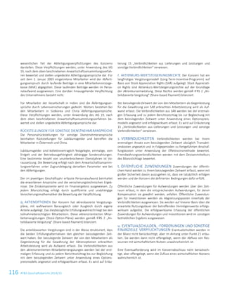 116 ATS Geschäftsbericht 2014/15
wesentlichen Teil der Abfertigungsverpflichtungen des Konzerns
darstellen. Diese Verpflichtungen werden, unter Anwendung des IAS
19, nach dem oben beschriebenen Anwartschaftsansammlungsverfah-
ren bewertet und stellen ungedeckte Abfertigungsansprüche dar. Für
seit dem 1. Januar 2003 eingetretene Mitarbeiter wird der Abferti-
gungsanspruch durch laufende Beiträge in eine Mitarbeitervorsorge-
kasse (MVK) abgegolten. Diese laufenden Beiträge werden im Perso-
nalaufwand ausgewiesen. Eine darüber hinausgehende Verpflichtung
des Unternehmens besteht nicht.
Für Mitarbeiter der Gesellschaft in Indien sind die Abfertigungsan-
sprüche durch Lebensversicherungen gedeckt. Weiters bestehen bei
den Mitarbeitern in Südkorea und China Abfertigungsansprüche.
Diese Verpflichtungen werden, unter Anwendung des IAS 19, nach
dem oben beschriebenen Anwartschaftsansammlungsverfahren be-
wertet und stellen ungedeckte Abfertigungsansprüche dar.
RÜCKSTELLUNGEN FÜR SONSTIGE DIENSTNEHMERANSPRÜCHE
Die Personalrückstellungen für sonstige Dienstnehmeransprüche
beinhalten Rückstellungen für Jubiläumsgelder und betreffen die
Mitarbeiter in Österreich und China.
Jubiläumsgelder sind kollektivvertraglich festgelegte, einmalige, vom
Entgelt und der Betriebszugehörigkeit abhängige Sonderzahlungen.
Eine bestimmte Anzahl von ununterbrochenen Dienstjahren ist Vo-
raussetzung. Die Bewertung erfolgt nach dem Anwartschaftsansamm-
lungsverfahren unter Zugrundelegung derselben Parameter wie bei
den Abfertigungen.
Der im jeweiligen Geschäftsjahr erfasste Personalaufwand beinhaltet
die erworbenen Ansprüche und die versicherungstechnischen Ergeb-
nisse. Die Zinskomponente wird im Finanzergebnis ausgewiesen. Zu
jedem Bilanzstichtag erfolgt durch qualifizierte und unabhängige
Versicherungsmathematiker die Bewertung der Verpflichtung.
q. AKTIENOPTIONEN Der Konzern hat aktienbasierte Vergütungs-
pläne, mit wahlweisem Barausgleich oder Ausgleich durch eigene
Anteile aufgelegt. Das diesbezügliche Erfüllungswahlrecht liegt bei den
teilnahmeberechtigten Mitarbeitern. Diese aktienorientierten Mitar-
beitervergütungen (Stock-Option-Pläne) werden gemäß IFRS 2 „An-
teilsbasierte Vergütung“ (Share-based Payment) bilanziert.
Die anteilsbasierten Vergütungen sind in der Weise strukturiert, dass
die beiden Erfüllungsalternativen den gleichen beizulegenden Zeit-
wert haben. Der beizulegende Zeitwert der von den Mitarbeitern als
Gegenleistung für die Gewährung der Aktienoptionen erbrachten
Arbeitsleistung wird als Aufwand erfasst. Die Verbindlichkeiten aus
den aktienorientierten Mitarbeitervergütungen werden bei der erst-
maligen Erfassung und zu jedem Berichtsstichtag bis zur Begleichung
mit dem beizulegenden Zeitwert unter Anwendung eines Options-
preismodells angesetzt und erfolgswirksam erfasst. Es wird auf Erläu-
terung 15 „Verbindlichkeiten aus Lieferungen und Leistungen und
sonstige Verbindlichkeiten“ verwiesen.
r. AKTIENKURS-WERTSTEIGERUNGSRECHTE Der Konzern hat ein
langfristiges Vergütungsmodell (Long-Term-Incentive-Programm) auf
Basis von Stock Appreciation Rights (SAR) aufgelegt. Stock Appreciati-
on Rights sind Aktienkurs-Wertsteigerungsrechte auf der Grundlage
der Aktienkursentwicklung. Diese Rechte werden gemäß IFRS 2 „An-
teilsbasierte Vergütung“ (Share-based Payment) bilanziert.
Der beizulegende Zeitwert der von den Mitarbeitern als Gegenleistung
für die Gewährung von SAR erbrachten Arbeitsleistung wird als Auf-
wand erfasst. Die Verbindlichkeiten aus SAR werden bei der erstmali-
gen Erfassung und zu jedem Berichtsstichtag bis zur Begleichung mit
dem beizulegenden Zeitwert unter Anwendung eines Optionspreis-
modells angesetzt und erfolgswirksam erfasst. Es wird auf Erläuterung
15 „Verbindlichkeiten aus Lieferungen und Leistungen und sonstige
Verbindlichkeiten“ verwiesen.
s. VERBINDLICHKEITEN Verbindlichkeiten werden bei ihrem
erstmaligen Ansatz zum beizulegenden Zeitwert abzüglich Transakti-
onskosten angesetzt und in Folgeperioden zu fortgeführten Anschaf-
fungskosten unter Anwendung der Effektivzinsmethode bewertet.
Fremdwährungsverbindlichkeiten werden mit dem Devisenmittelkurs
des Bilanzstichtags bewertet.
t. ÖFFENTLICHE ZUWENDUNGEN Zuwendungen der öffentli-
chen Hand werden zu ihrem beizulegenden Zeitwert erfasst, wenn mit
großer Sicherheit davon auszugehen ist, dass sie tatsächlich erfolgen
werden und der Konzern die definierten Bedingungen dafür erfüllt.
Öffentliche Zuwendungen für Aufwendungen werden über den Zeit-
raum erfasst, in dem die entsprechenden Aufwendungen, für deren
Kompensation sie gewährt werden, anfallen. Öffentliche Zuwendun-
gen für Investitionen werden als Abgrenzungsposten innerhalb der
Verbindlichkeiten ausgewiesen. Sie werden auf linearer Basis über die
erwartete Nutzungsdauer der betreffenden Vermögenswerte erfolgs-
wirksam aufgelöst. Die erfolgswirksame Erfassung der öffentlichen
Zuwendungen für Aufwendungen und Investitionen wird im sonstigen
betrieblichen Ergebnis ausgewiesen.
u. EVENTUALSCHULDEN, -FORDERUNGEN UND SONSTIGE
FINANZIELLE VERPFLICHTUNGEN Eventualschulden werden in
der Bilanz nicht berücksichtigt, aber im Anhang unter Punkt 21 erläu-
tert. Sie werden dann nicht offengelegt, wenn der Abfluss von Res-
sourcen mit wirtschaftlichem Nutzen unwahrscheinlich ist.
Eine Eventualforderung wird im Konzernabschluss nicht berücksich-
tigt, aber offengelegt, wenn der Zufluss eines wirtschaftlichen Nutzens
wahrscheinlich ist.
14 Konzernabschluss zum 31. März 2015
 