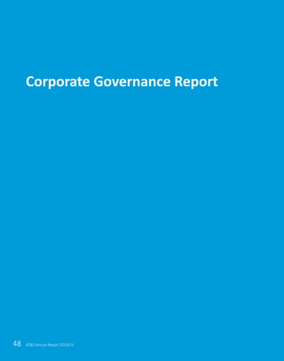 4848 ATS Annual Report 2014/15
Corporate Governance Report
ATS Annual Report 2014/15
 
