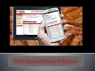 Web Based Bakery Software
 