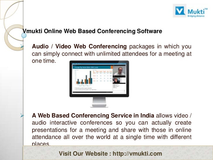 Web based conferencing software