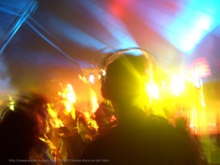 h"p://www.oreille-­‐malade.com/2008/01/soiree-­‐disco-­‐ce-­‐soir.html	
  
 