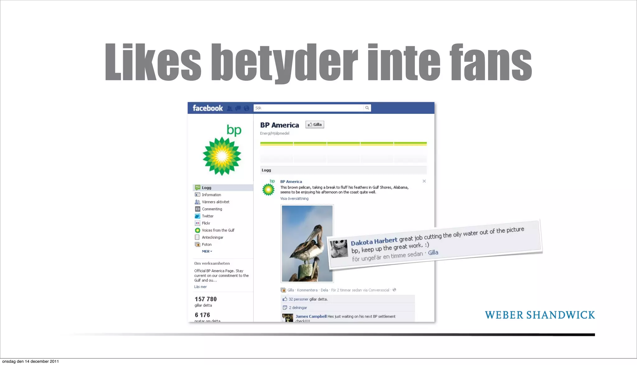 Likes betyder inte fans




onsdag den 14 december 2011
 