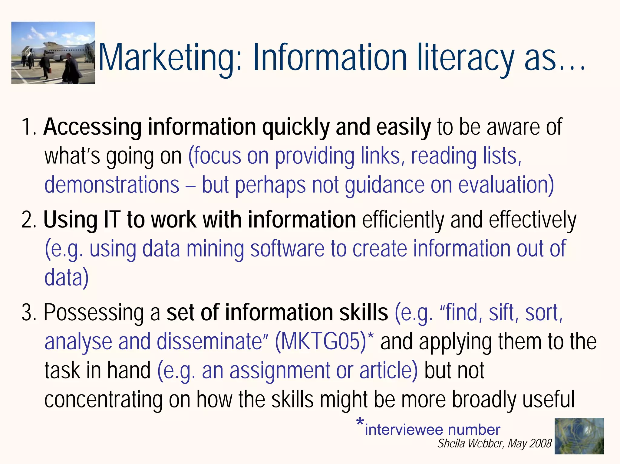 What does Information Literacy mean? Some examples from different disciplines