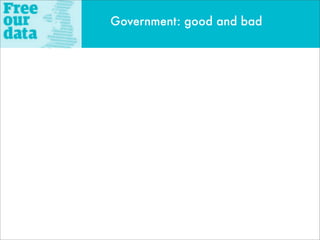 Government: good and bad
 