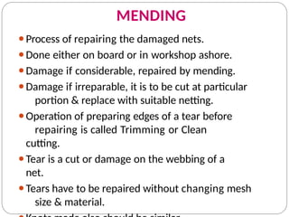 Webbing a fish net, Mounting and mending | PPTX