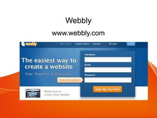 Webbly
www.webbly.com
 